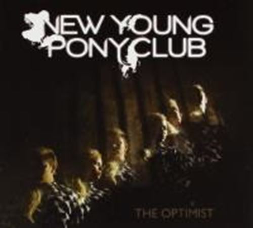 New Young Pony Club - The Optimist