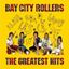 Bay City Rollers - Greatest Hits