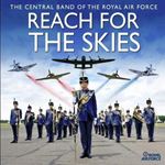 Central Band Of The Royal Air Force - Reach For The Skies