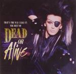 Dead or Alive - That's The Way I Like It