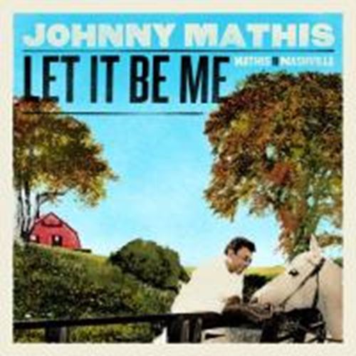 Johnny Mathis - Let It Be Me