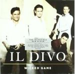 IL Divo - Wicked Game