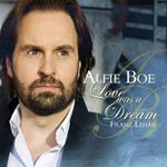 Alfie Boe - Love Was A Dream