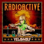 Yelawolf - Radioactive