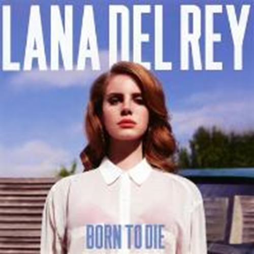 Lana Del Rey - Born To Die