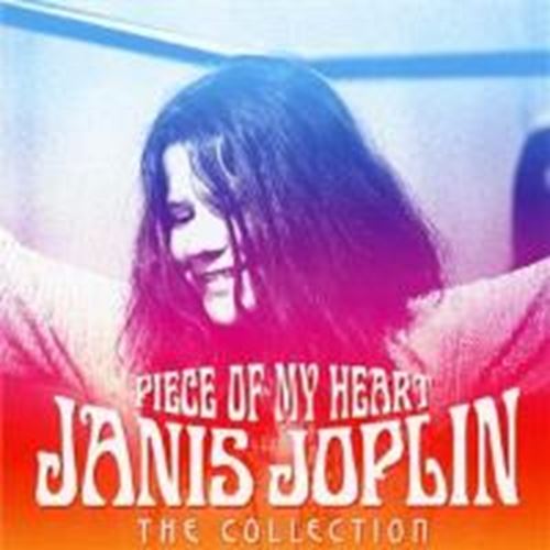 Janis Joplin - Piece Of My Heart