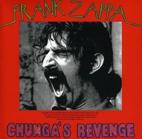 Frank Zappa - Chunga's Revenge