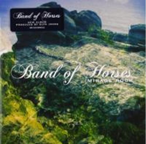 Band Of Horses - Mirage Rock