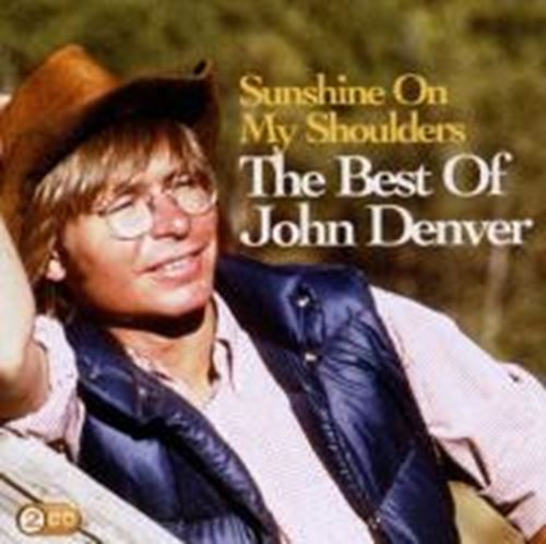 John Denver - Sunshine On My Shoulders