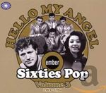 Various - Hello My Angel - Ember Sixties Pop