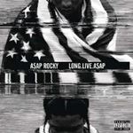 A$AP Rocky - Long Live A$AP