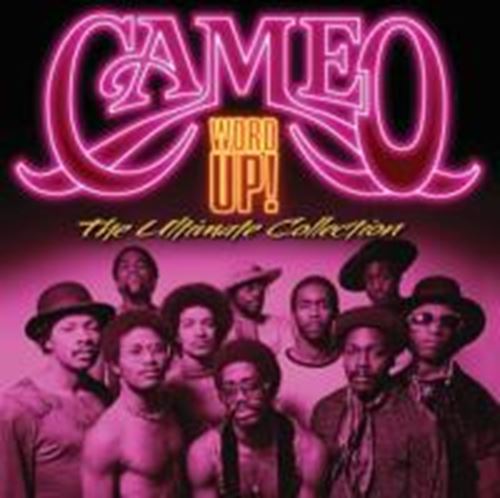 Cameo - Word Up! The Ultimate Collection