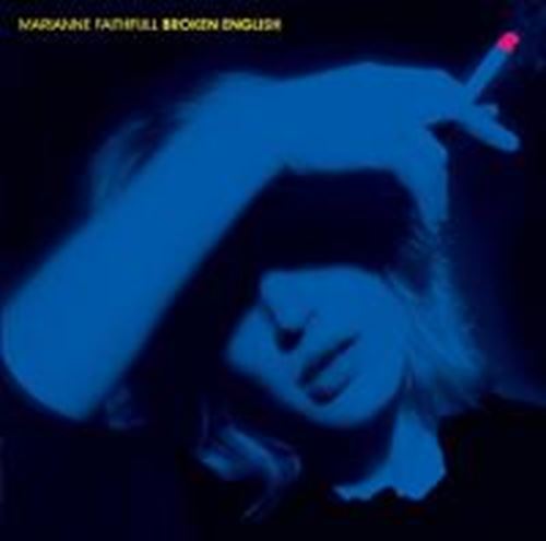 Marianne Faithfull - Broken English