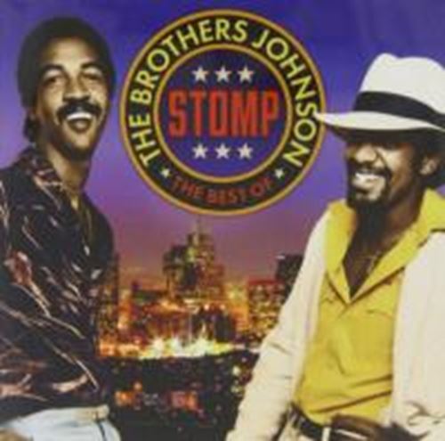 Brothers Johnson - Stomp: The Very Best Of