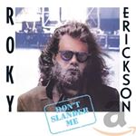 Roky Erickson - Don't Slander Me