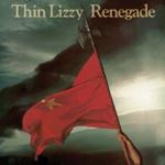 Thin Lizzy - Renegade