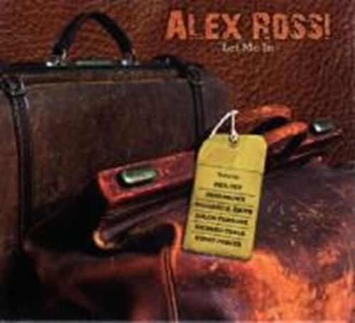 Alex Rossi - Let Me In