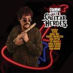 Carmine Appices Guitar Heroes - Guitar Heroes