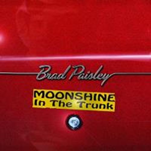 Brad Paisley - Moonshine In The Trunk