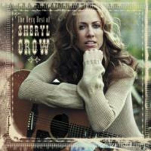 Sheryl Crow - Very Best Of