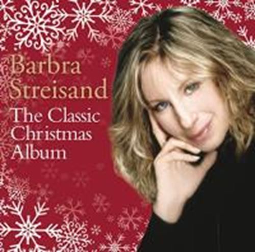 Barbra Streisand - Classic Christmas Album