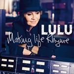 Lulu - Making Life Rhyme