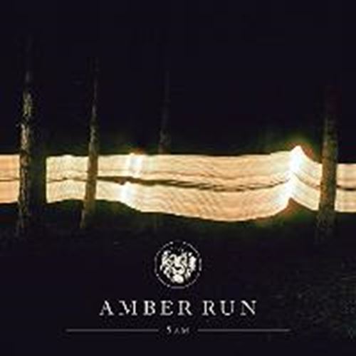 Amber Run - 5am