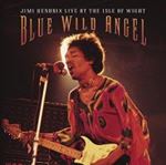 Jimi Hendrix - Blue Wild Angel: Live, Isle Of Wigh