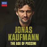 Jonas Kaufmann - Tha Age Of Puccini