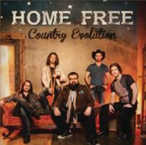 Home Free - Country Evolution