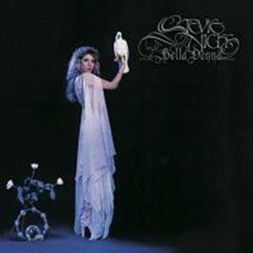 Stevie Nicks - Bella Donna: Remastered