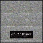 Haust - Bodies