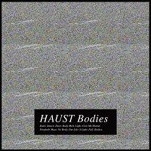 Haust - Bodies