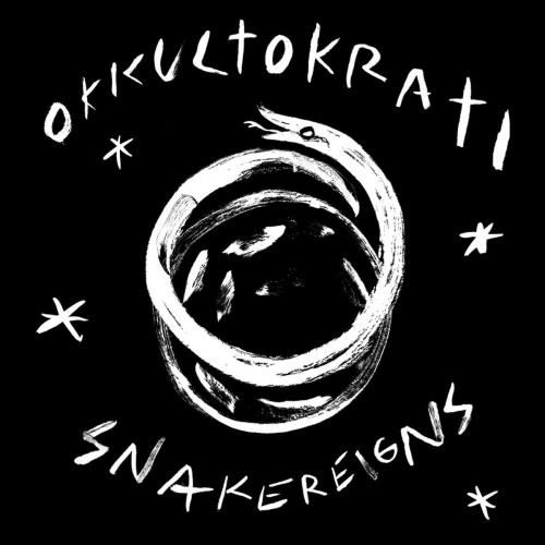 Okkultokrati - Snakereigns