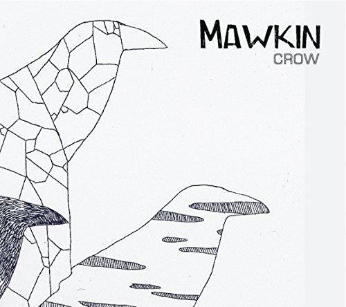 Mawkin - Crow