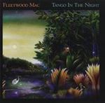 Fleetwood Mac - Tango In The Night: Remastered