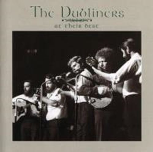 Dubliners - Dubliners At Their Best