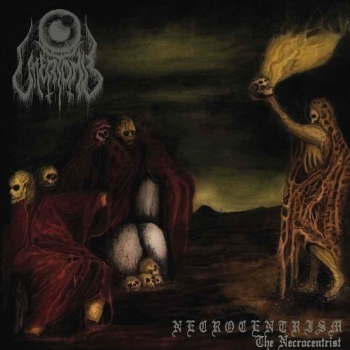 Uttertomb (chile) - Necrocentrism: Necrocentrist