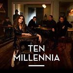 Ten Millennia - Ten Millennia