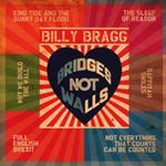 Billy Bragg - Bridges Not Walls