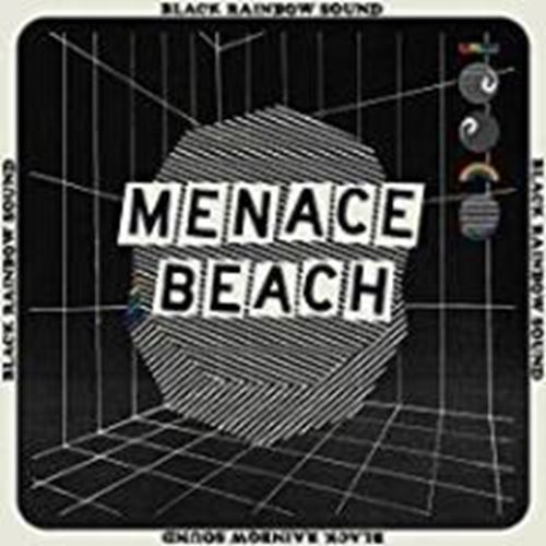 Menace Beach - Black Rainbow Sound