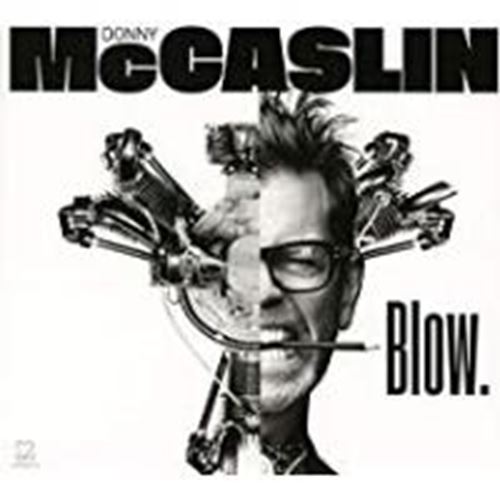 Donny Mccaslin - Blow.