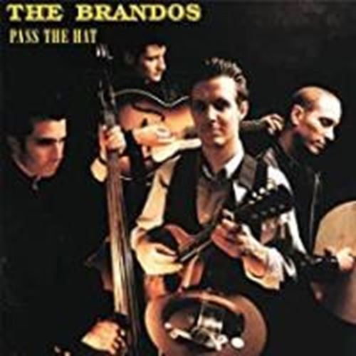 Brandos - Pass The Hat