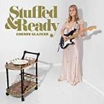 Cherry Glazerr - Stuffed & Ready