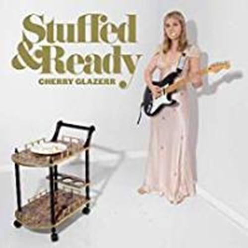 Cherry Glazerr - Stuffed & Ready