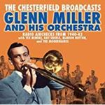 Glenn Miller - Chesterfield Broadcasts: Radio Airc