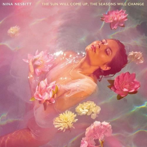 Nina Nesbitt - The Sun Will Come Up