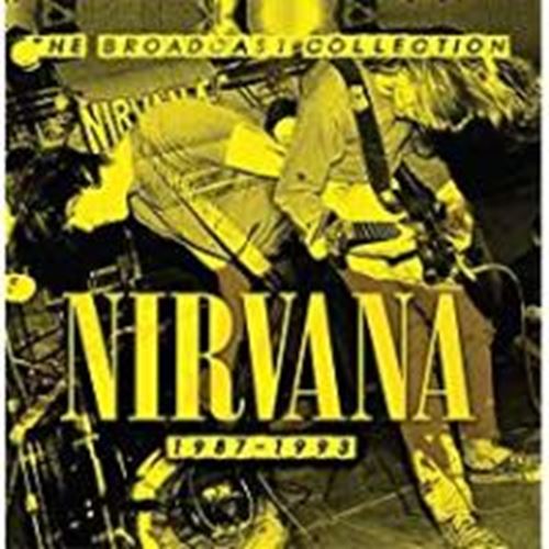 Nirvana - Broadcast Collection '87 - '93