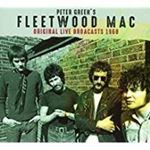 Peter Green's Fleetwood Mac - Original Live Broadcasts '68