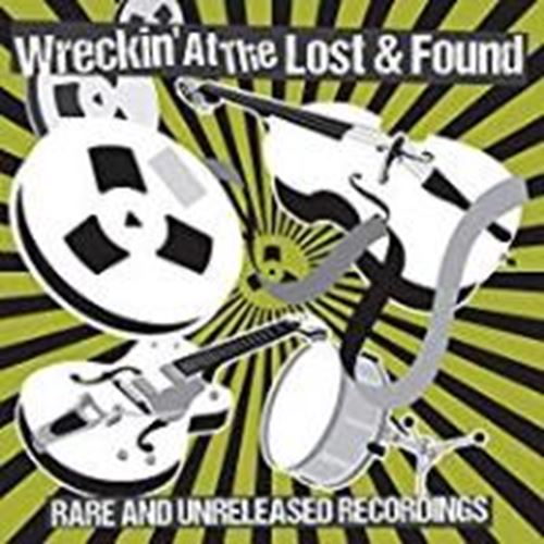Various - Wreckin' At The Lost & Found